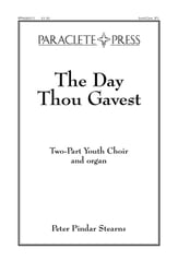 Day Thou Gavest Two-Part choral sheet music cover